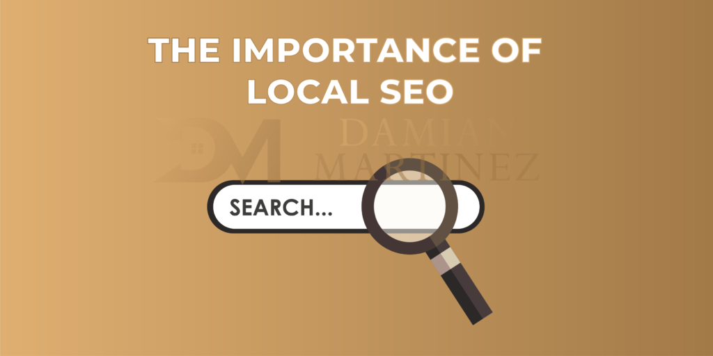 4 - the importance of local seo - damianmartinez.com blog